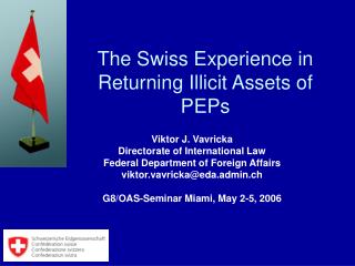 The Swiss Experience in Returning Illicit Assets of PEPs