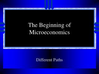 The Beginning of Microeconomics