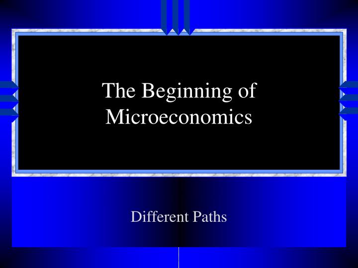 the beginning of microeconomics