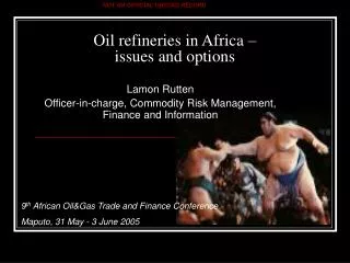 Oil refineries in Africa – issues and options