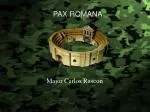 PAX ROMANA - slide 1