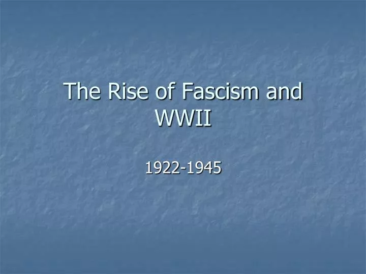 the rise of fascism and wwii
