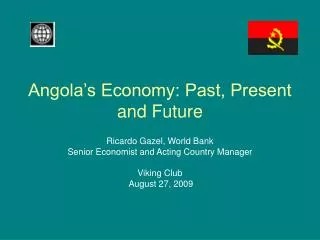 Angola’s Economy: Past, Present and Future