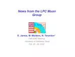News from the LPC Muon Group - slide 1
