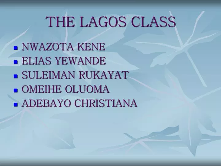 the lagos class