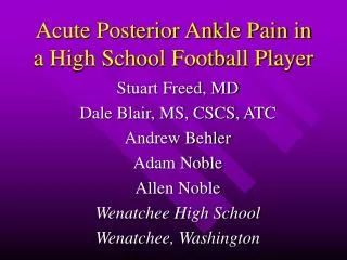 Acute Posterior Ankle Pain in a High School Football Player