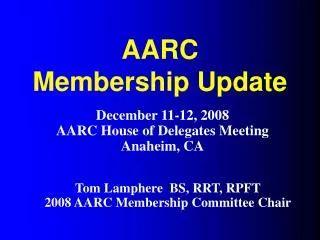 AARC Membership Update