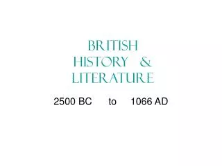 2500 BC to 1066 AD