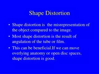 Shape Distortion
