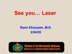See you… Laser - slide 1