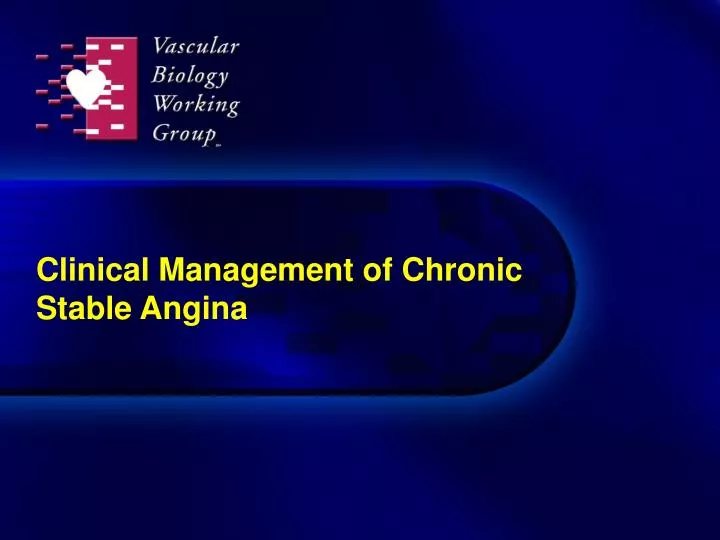 clinical management of chronic stable angina