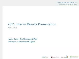 2011 Interim Results Presentation April 2011