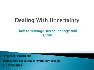 Dealing With Uncertainty