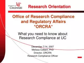 Office of Research Compliance and Regulatory Affairs *ORCRA*