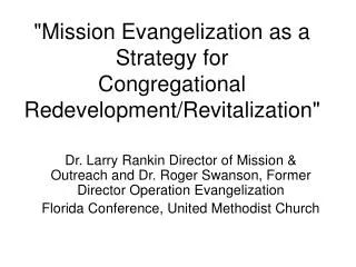 &quot;Mission Evangelization as a Strategy for Congregational Redevelopment/Revitalization&quot;