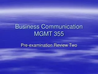 Business Communication MGMT 355