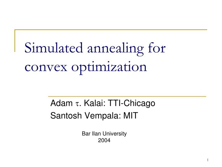 simulated annealing for convex optimization