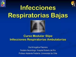 Infecciones Respiratorias Bajas Curso Modular Slipe Infecciones Respiratorias Ambulatorias