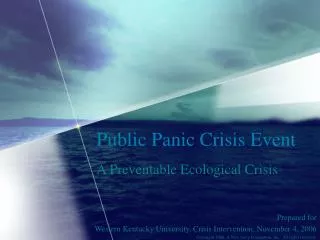 Public Panic Crisis Event