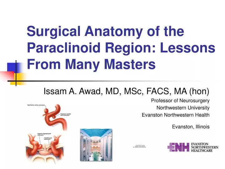 surgical anatomy of the paraclinoid region lessons from many masters