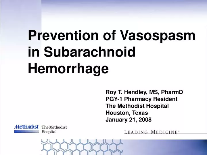 Ppt Prevention Of Vasospasm In Subarachnoid Hemorrhage Powerpoint