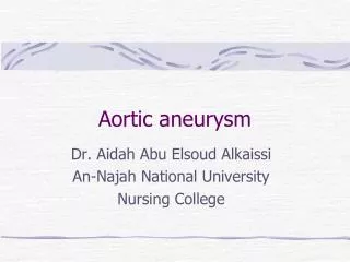Aortic aneurysm