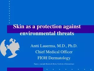 Skin as a protection against environmental threats