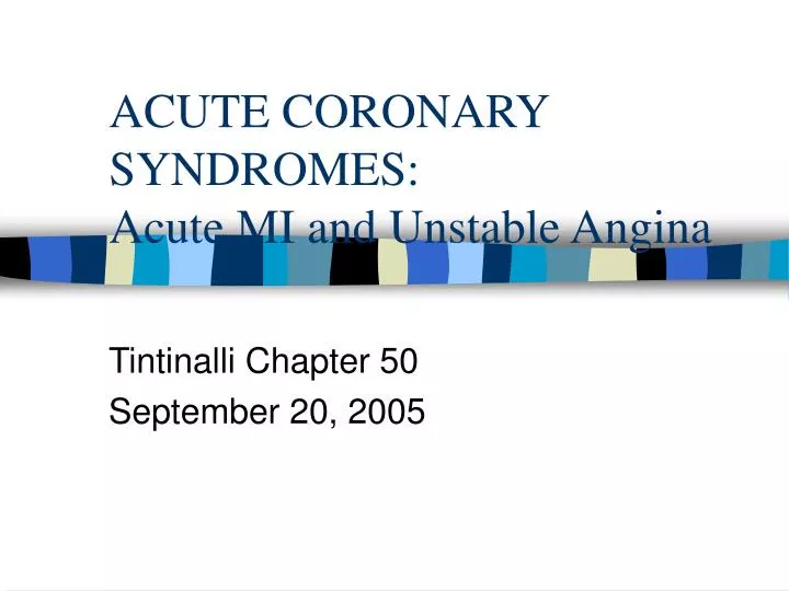 acute coronary syndromes acute mi and unstable angina
