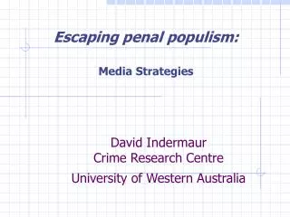 David Indermaur Crime Research Centre University of Western Australia