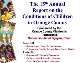 The 15 th Annual Report on the Conditions of Children in Orange County