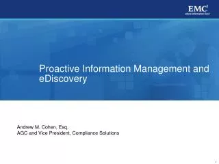 Proactive Information Management and eDiscovery