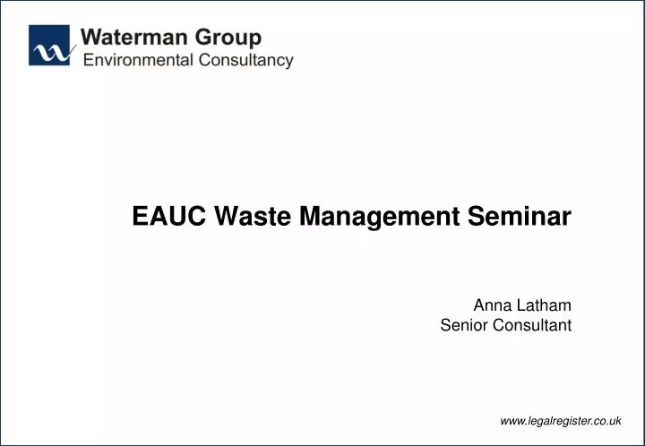 eauc waste management seminar anna latham senior consultant