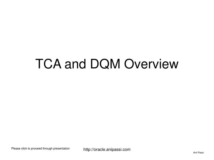 tca and dqm overview