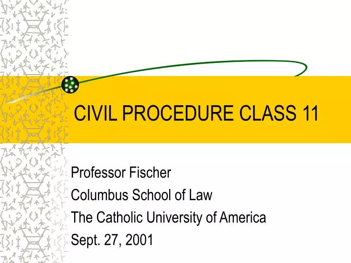 civil procedure class 11