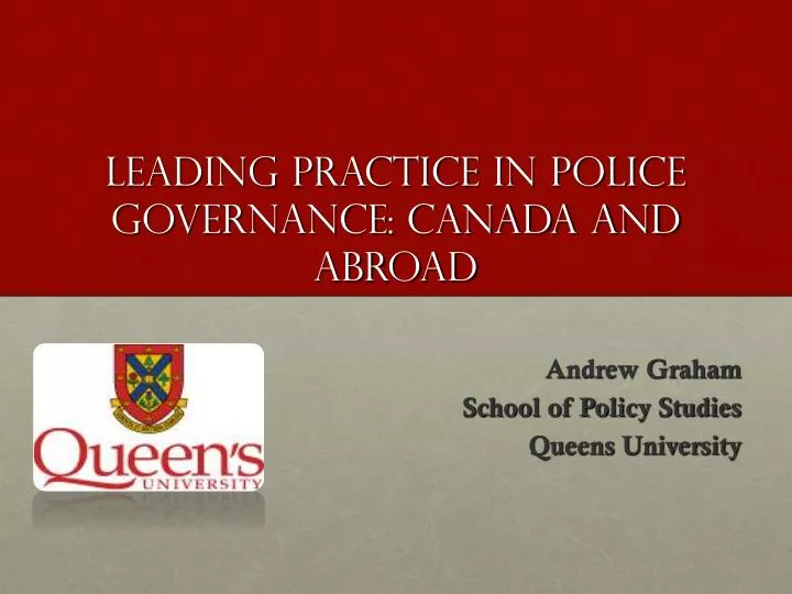 leading practice in police governance canada and abroad