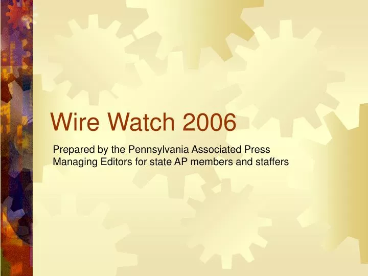 wire watch 2006