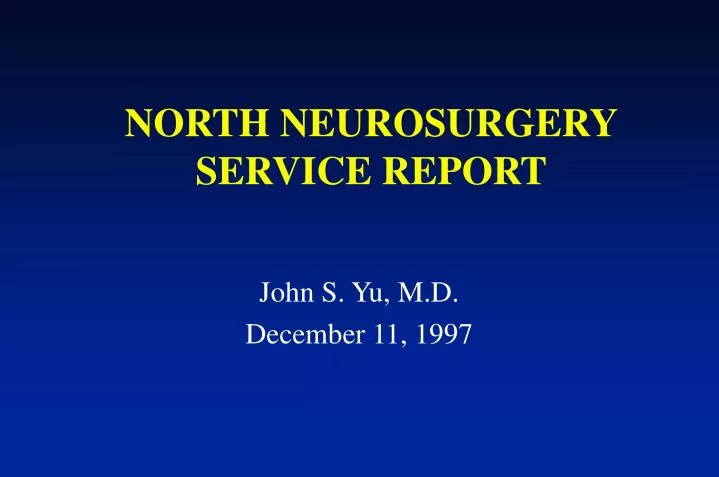 north neurosurgery service report
