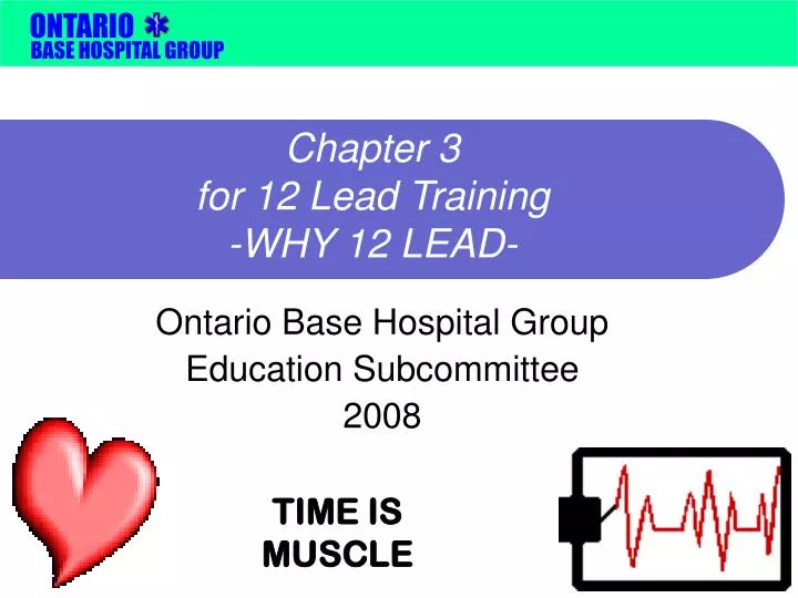 chapter 3 for 12 lead training why 12 lead