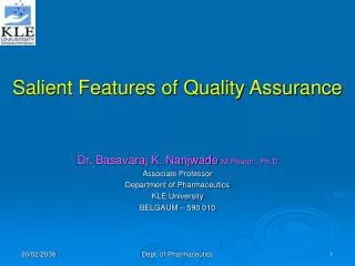 Salient Features of Quality Assurance