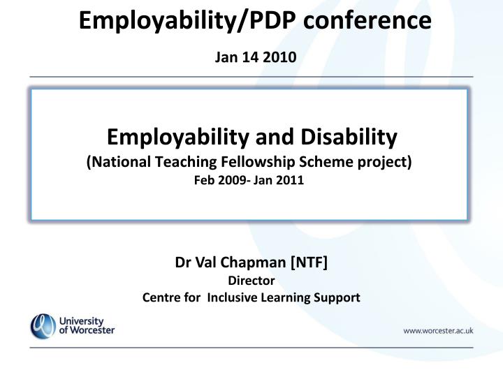 employability and disability national teaching fellowship scheme project feb 2009 jan 2011