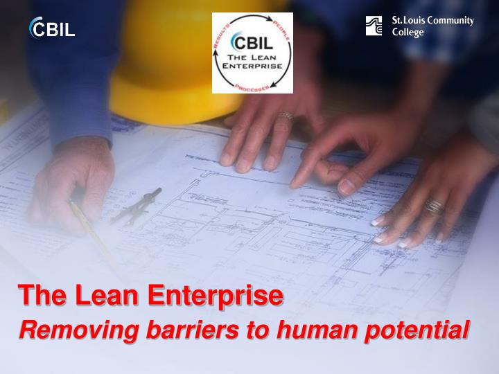 the lean enterprise removing barriers to human potential