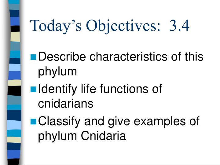 today s objectives 3 4