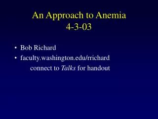 An Approach to Anemia 4-3-03