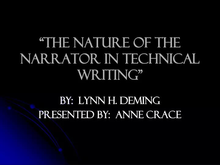 the nature of the narrator in technical writing