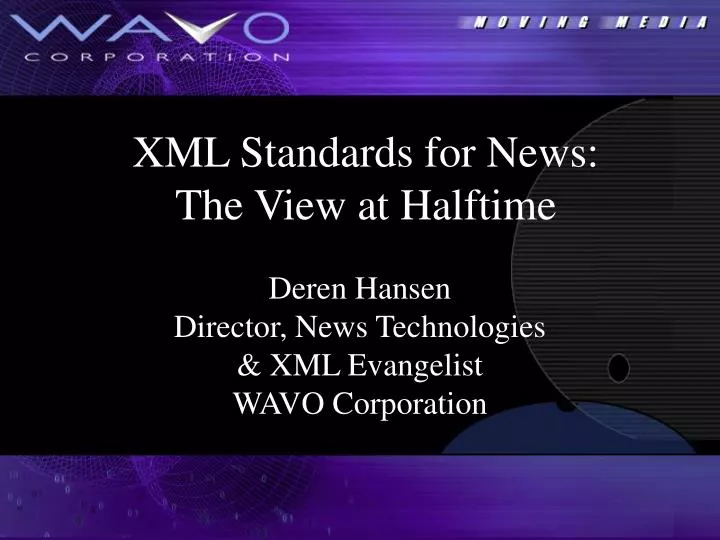 xml standards for news the view at halftime