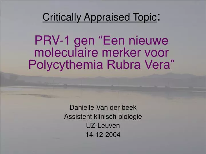 critically appraised topic prv 1 gen een nieuwe moleculaire merker voor polycythemia rubra vera