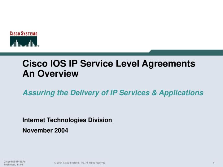 cisco ios ip service level agreements an overview assuring the delivery of ip services applications