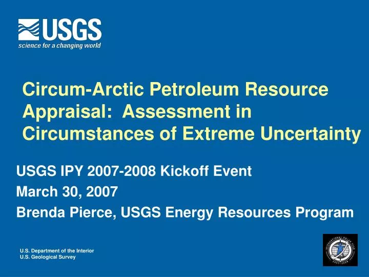 circum arctic petroleum resource appraisal assessment in circumstances of extreme uncertainty