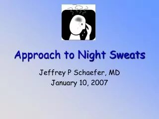 Approach to Night Sweats