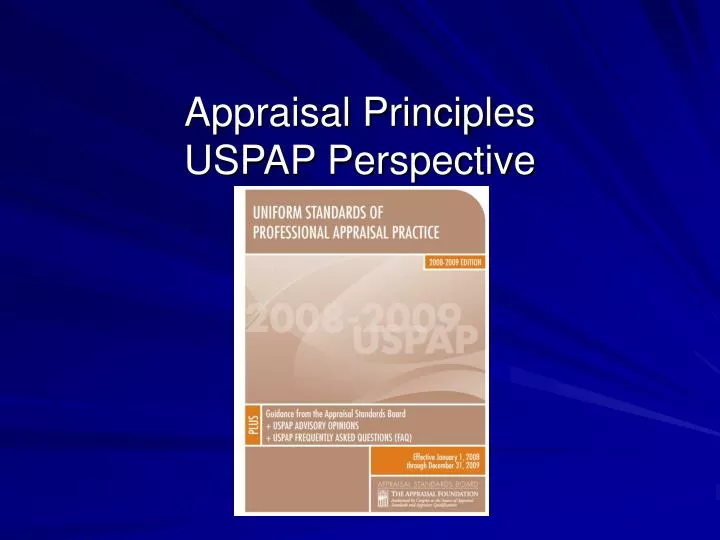 appraisal principles uspap perspective